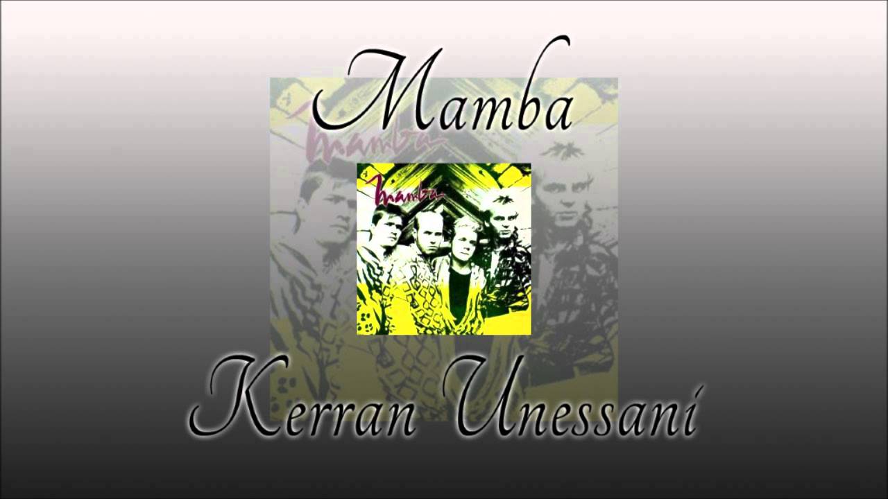 Mamba - Kerran unessani