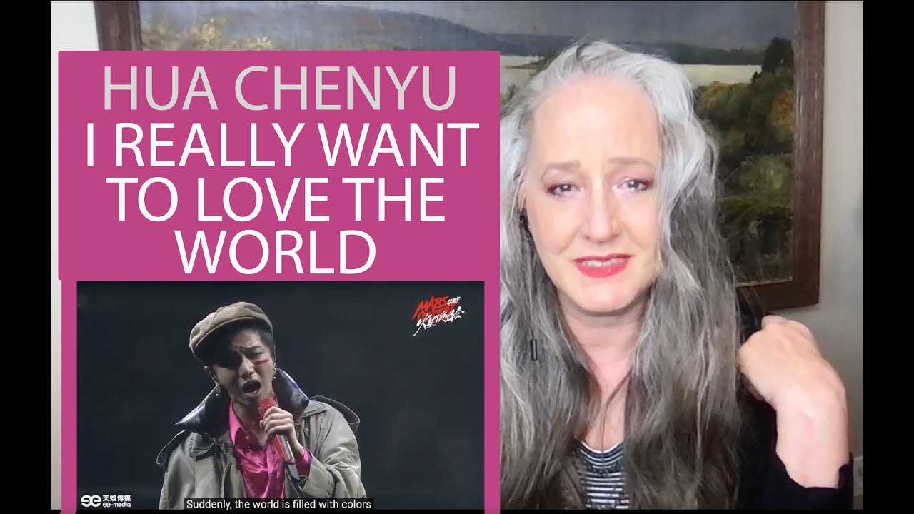 Voice Teacher Reaction to Hua Chenyu  - I Really Want to Love This World