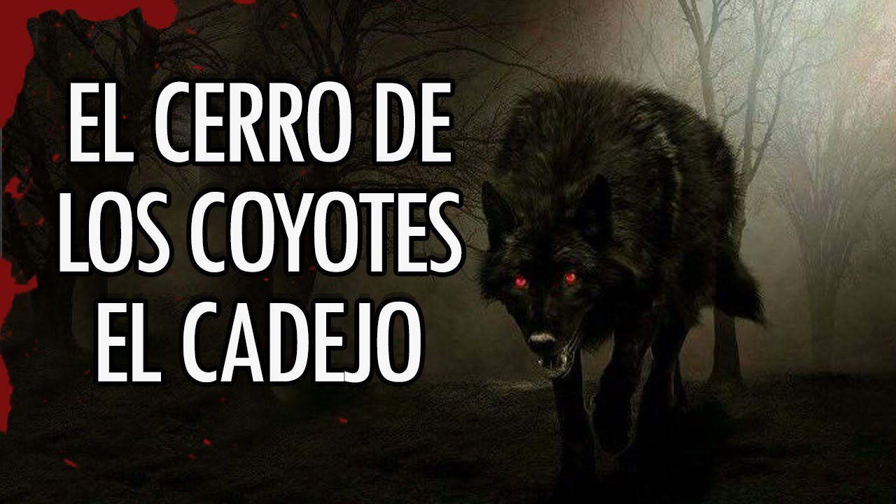 El Cerro De Los Coyotes - Cuentos y Leyendas de Honduras