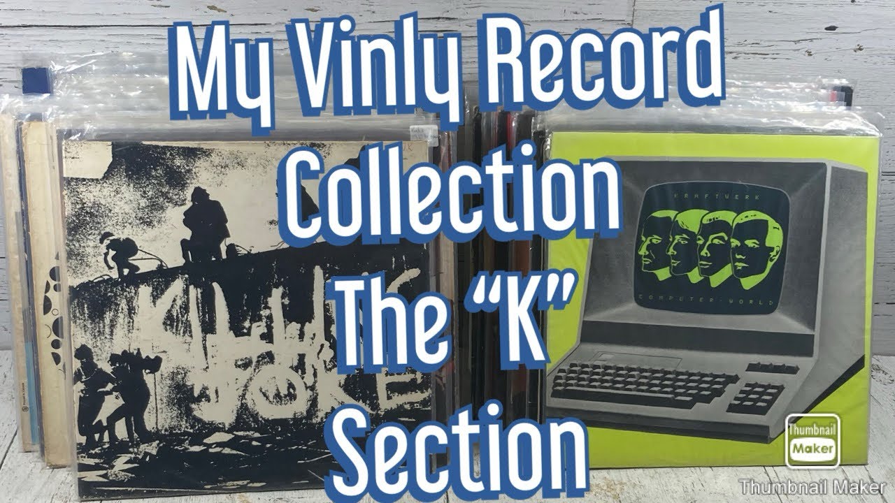 My Vinyl Record Collection an Alphabetical Flip Thru.  The “K” Section. Kraftwerk Kinks Killing Joke
