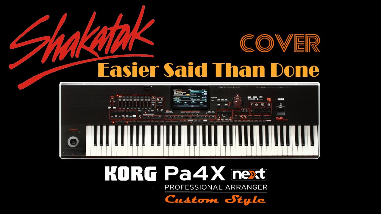 Korg Pa4X - Shakatak - Easier said than done (Cover)