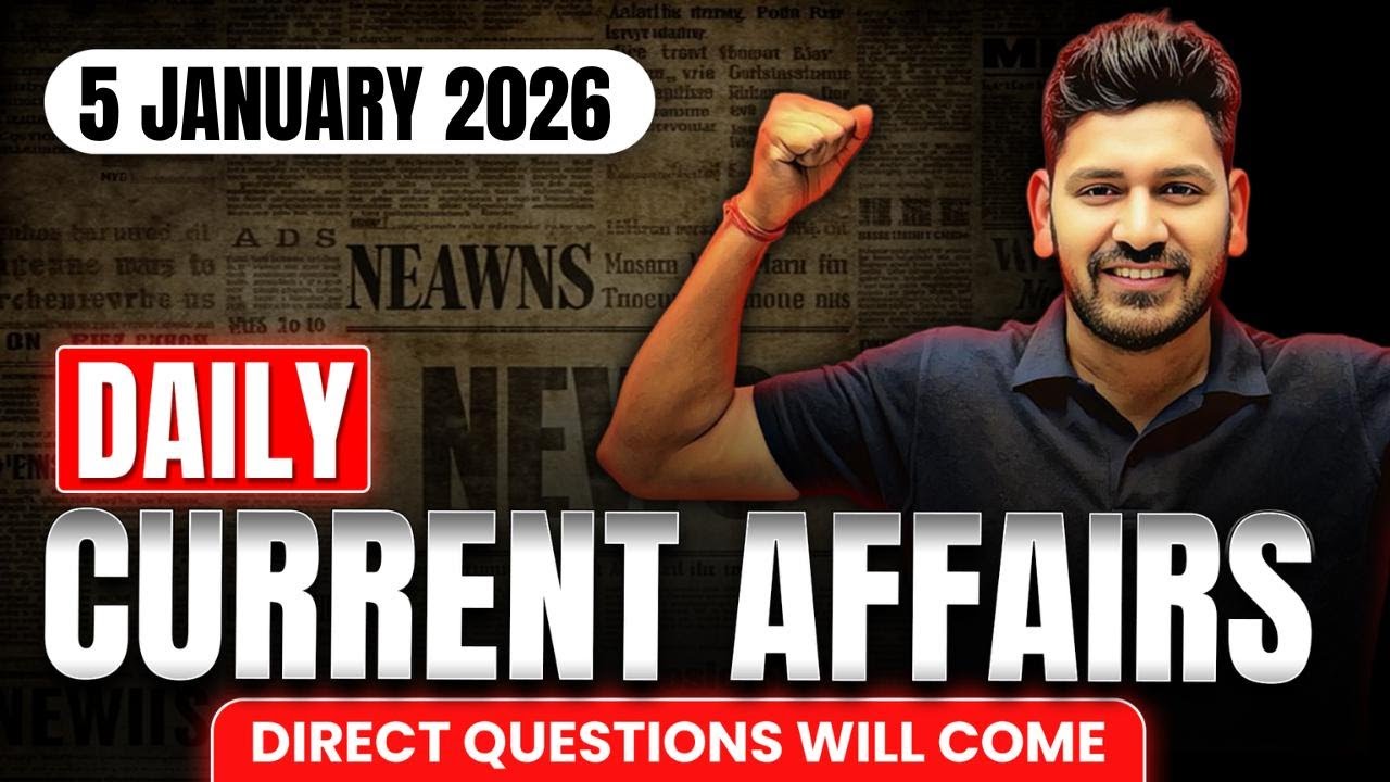 5 January 2026  Daily Current Affairs by Vishal Sir for all One day & UPSC Exams