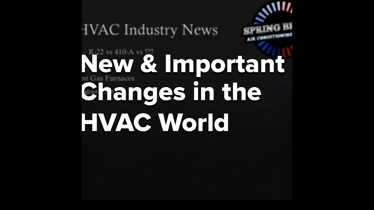 Episode 296: New and Important Changes in the HVAC World