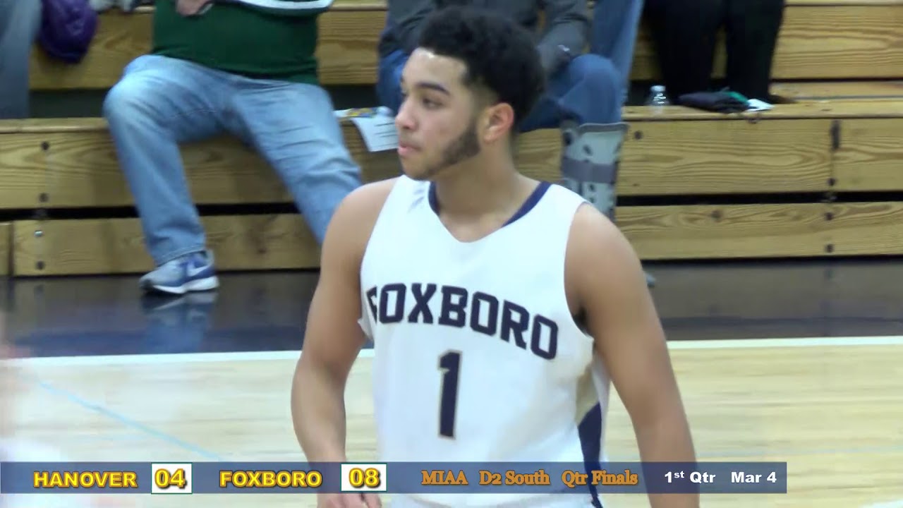 Varsity Boys Basketball Foxborough v. Hanover 3/4/18