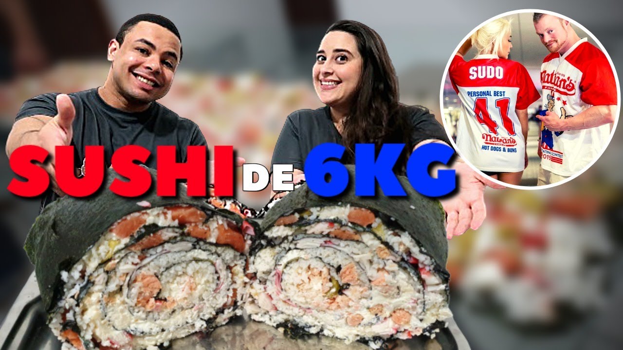 SUSHI GIGANTE 6 KILOS (13lb) : COLLAB COM @Miki Sudo  E NICK WEHRY