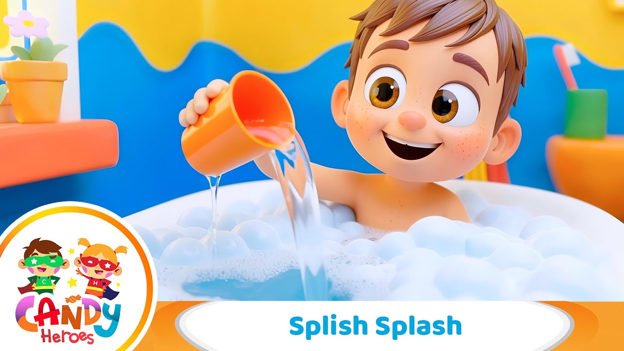 Candy Heroes – Splish Splash – Bath Song for Kids with Bubbles and Fun