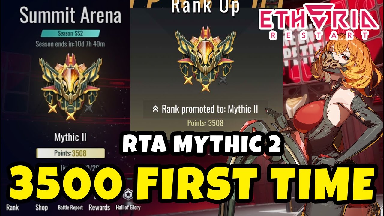First Time Reaching 3500 Points ! (Mid Mythic) | RTA Highlights & Thoughts | Etheria Restart