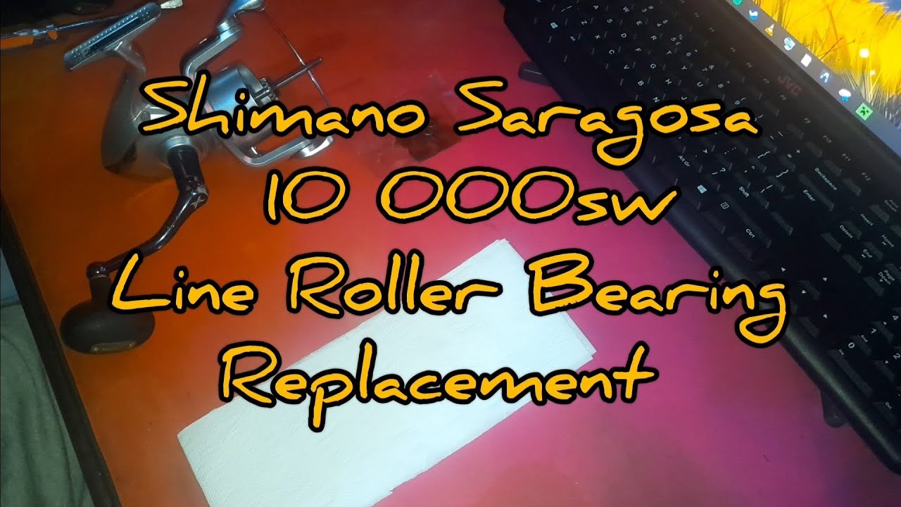 Shimano Saragosa 10 000sw Line Roller Bearing Replacement
