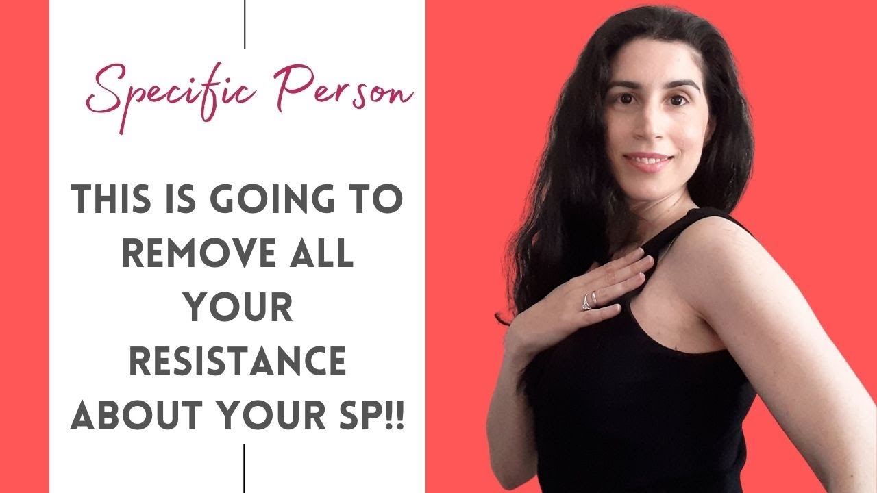 Knowing THIS Will Remove All Your Resistance About Your Specific Person! | Understanding Oneness