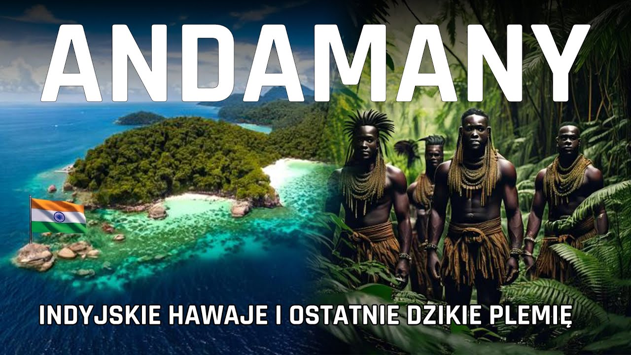 🇮🇳 Indyjskie Hawaje i ostatnie dzikie plemię na ziemi - ANDAMANY #10