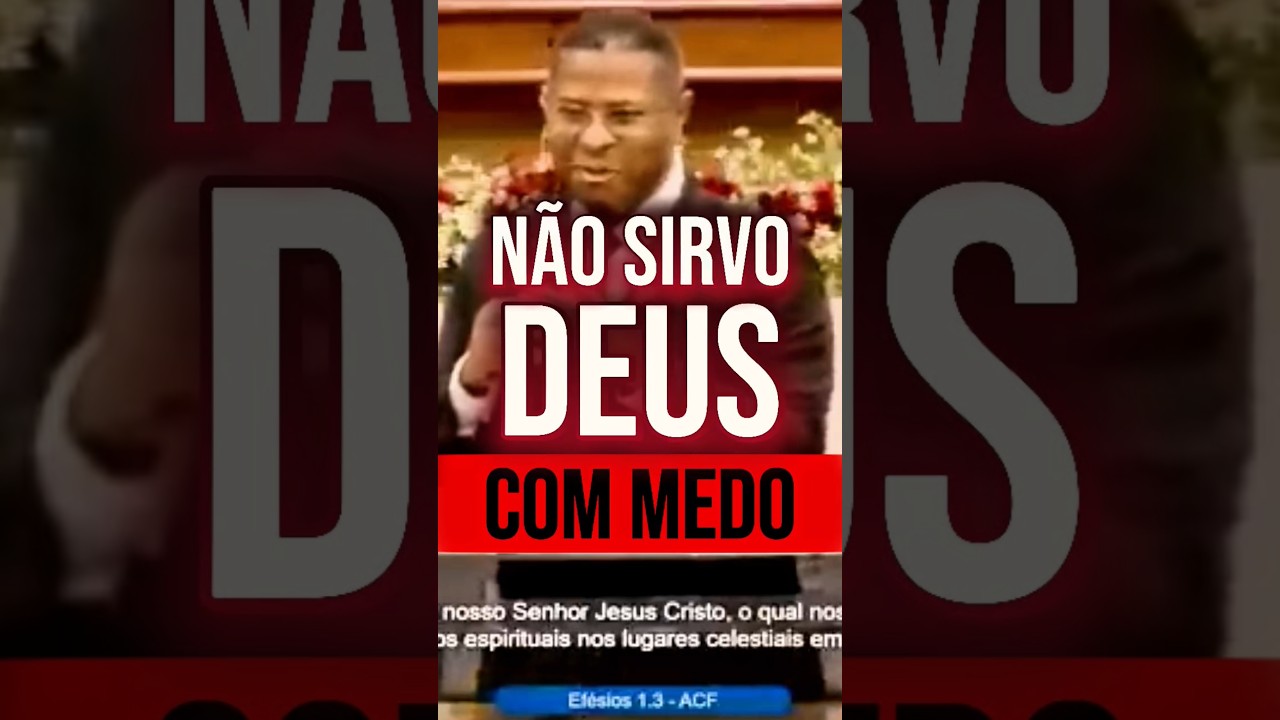 N&Atilde;O SIRVO DEUS COM MEDO #prosielgomes #shorts #deus #jesus #prega&ccedil;&atilde;o #evangelho