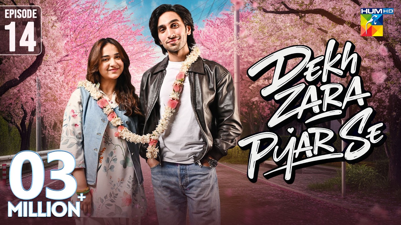 Dekh Zara Pyar Se - Episode 14 [Eng Sub] - 04 March 2026 - [ Yumna Zaidi & Hamza Sohail ] HUM TV