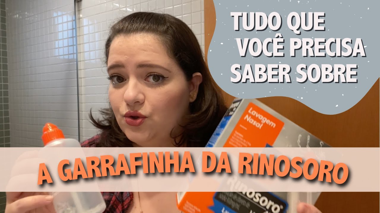 Tudo sobre a LAVAGEM NASAL com a Garrafinha da RINOSORO Alto Volume - um passo a passo.