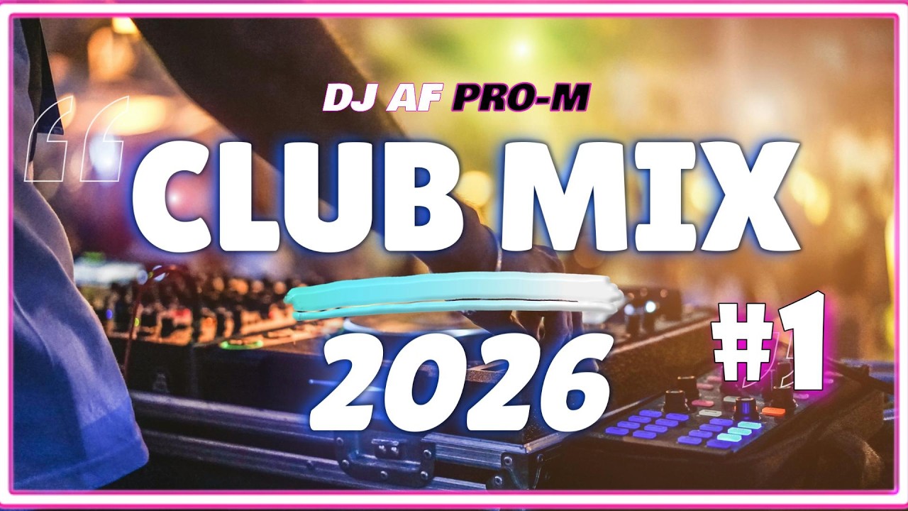 Nonstop Party Mix 2026 🎉 Ultimate Club & Dance Music Energy