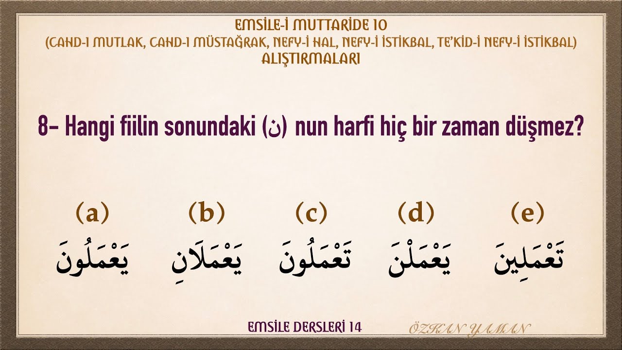 EMSİLE DERSLERİ 14 | EMSİLE-İ MUTTARİDE 10 (ALIŞTIRMALAR)