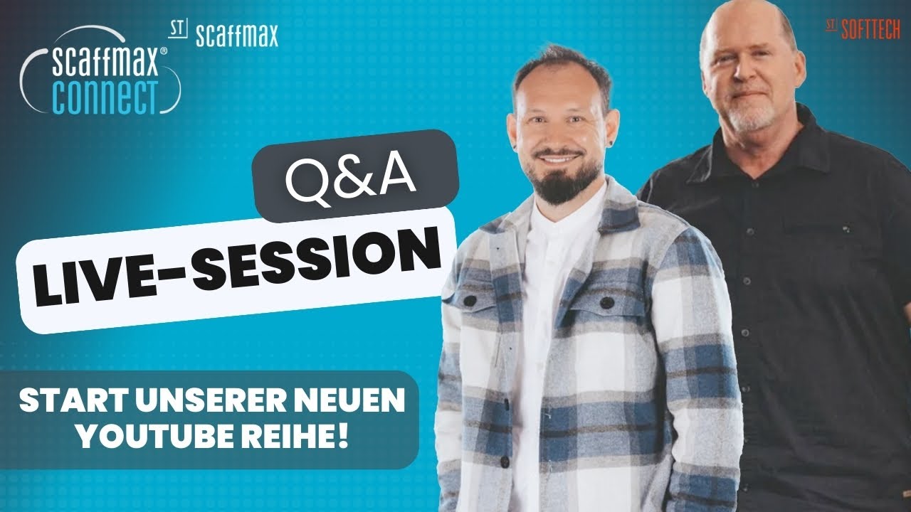 scaffmax und scaffmax CONNECT | Q&A-Live-Session | #001