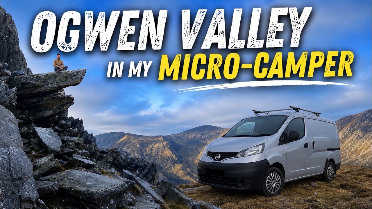 The Ogwen Valley in my Micro-Camper