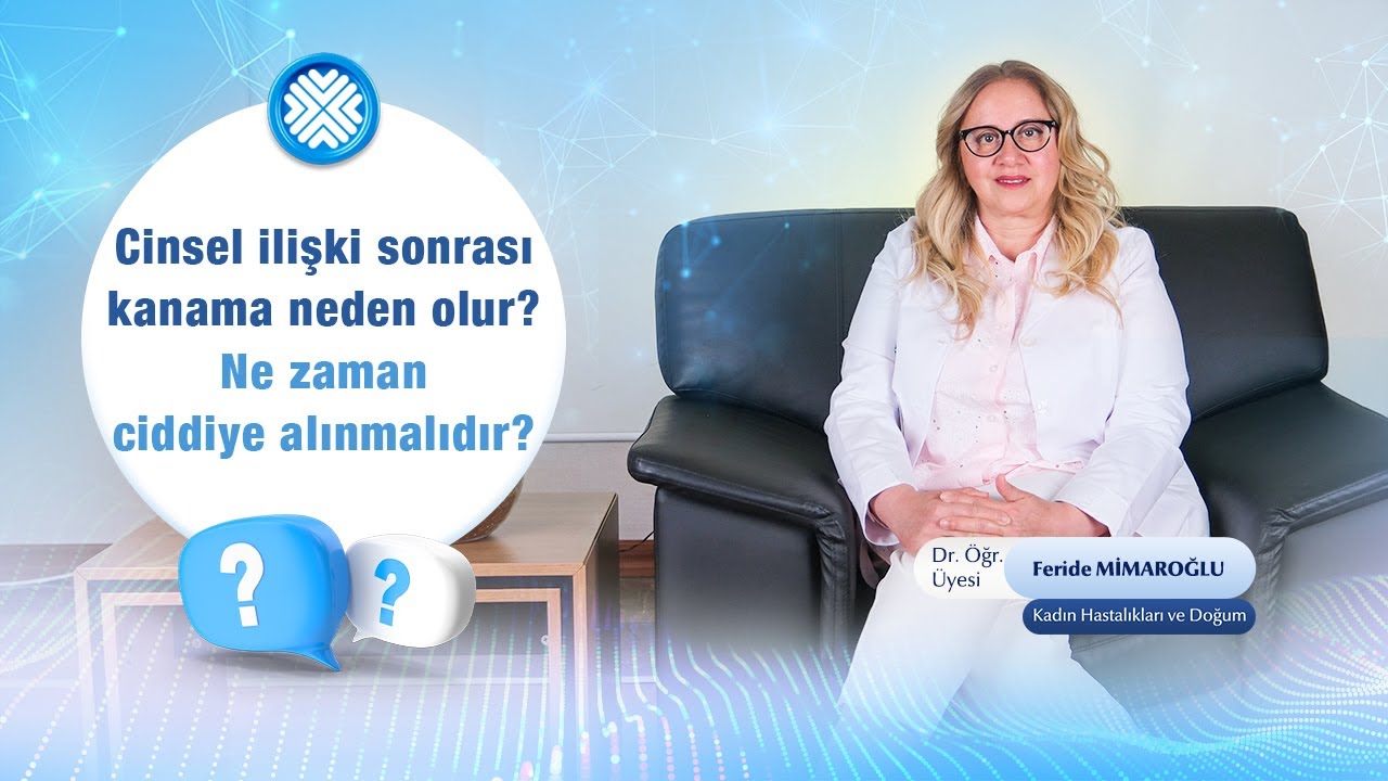 Cinsel İlişki Sonrası Kanama Neden Olur? Ne Zaman Ciddiye Alınmalıdır?