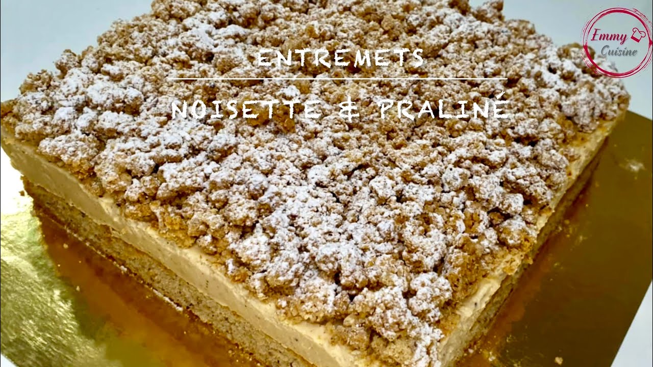 Entremets Délice Praliné aux Noisettes Torréfiées