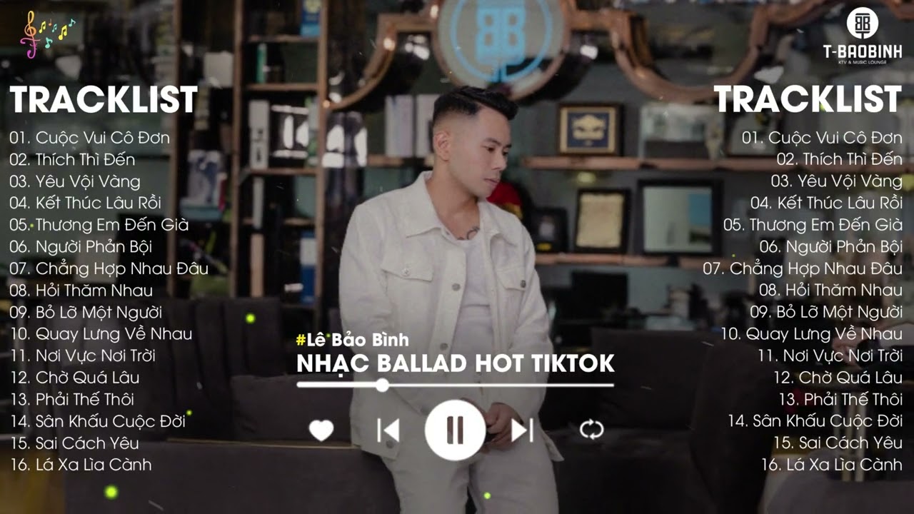 Cuộc Vui Cô Đơn x Thích Thì Đến - Lê Bảo Bình|Những Bài Hát Tình Yêu Gây Xao Xuyến - Kết Nối Cảm Xúc