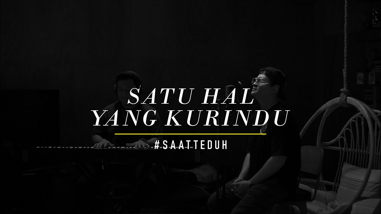 #SaatTeduh - Satu Hal Yang Kurindu (Yeshua Abraham)
