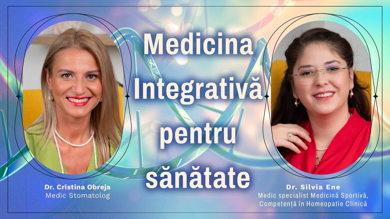 Dr. Cristina Obreja & Dr. Silvia Ene | Medicina Integrativă pentru sănătate