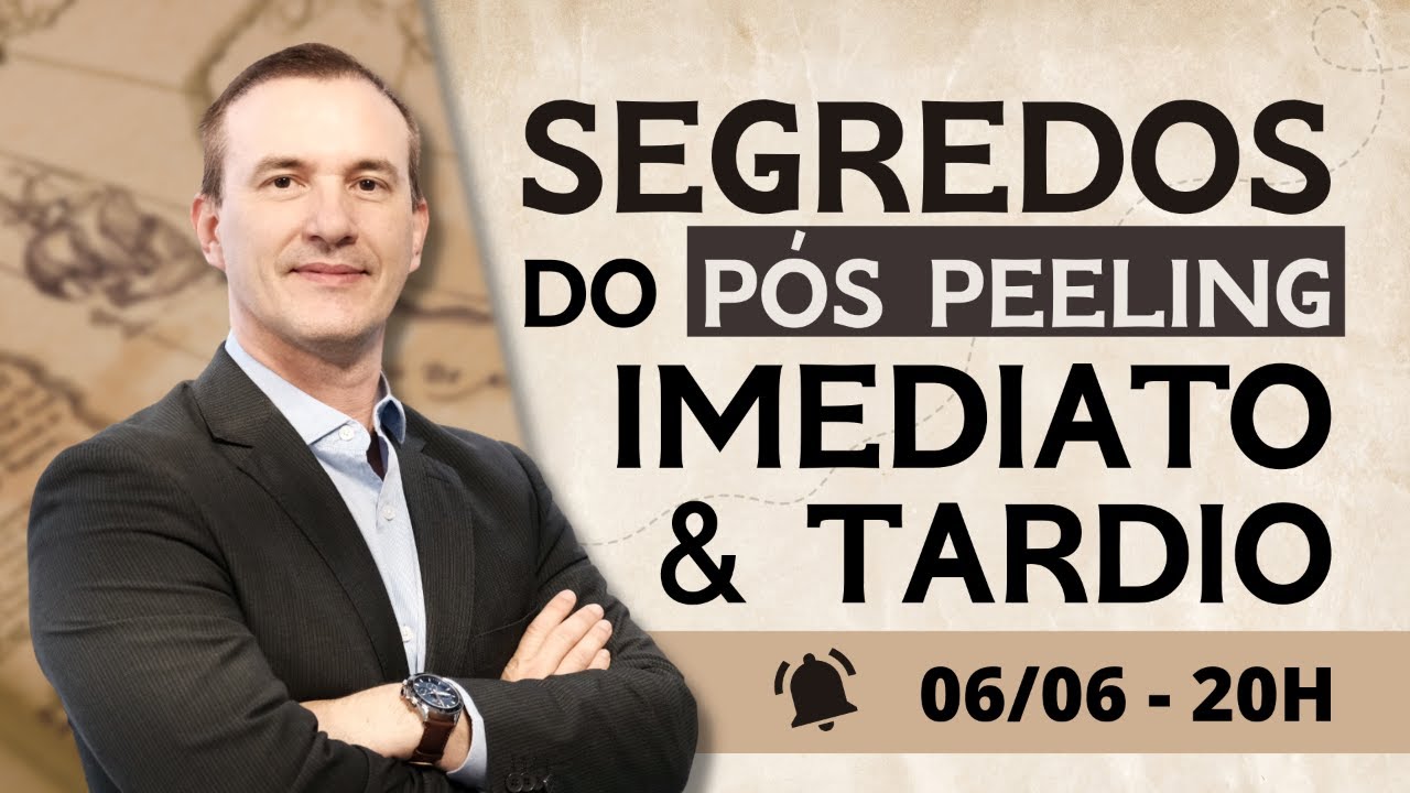 Os segredos do Pós-peeling Imediato & Tardio!