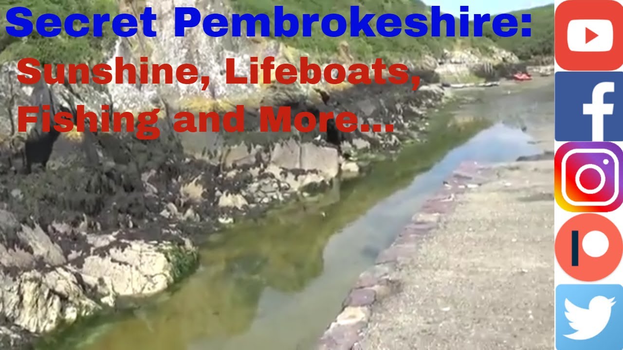 Secret Pembrokeshire: Sunshine, lifeboats, fishing, beaches and more..