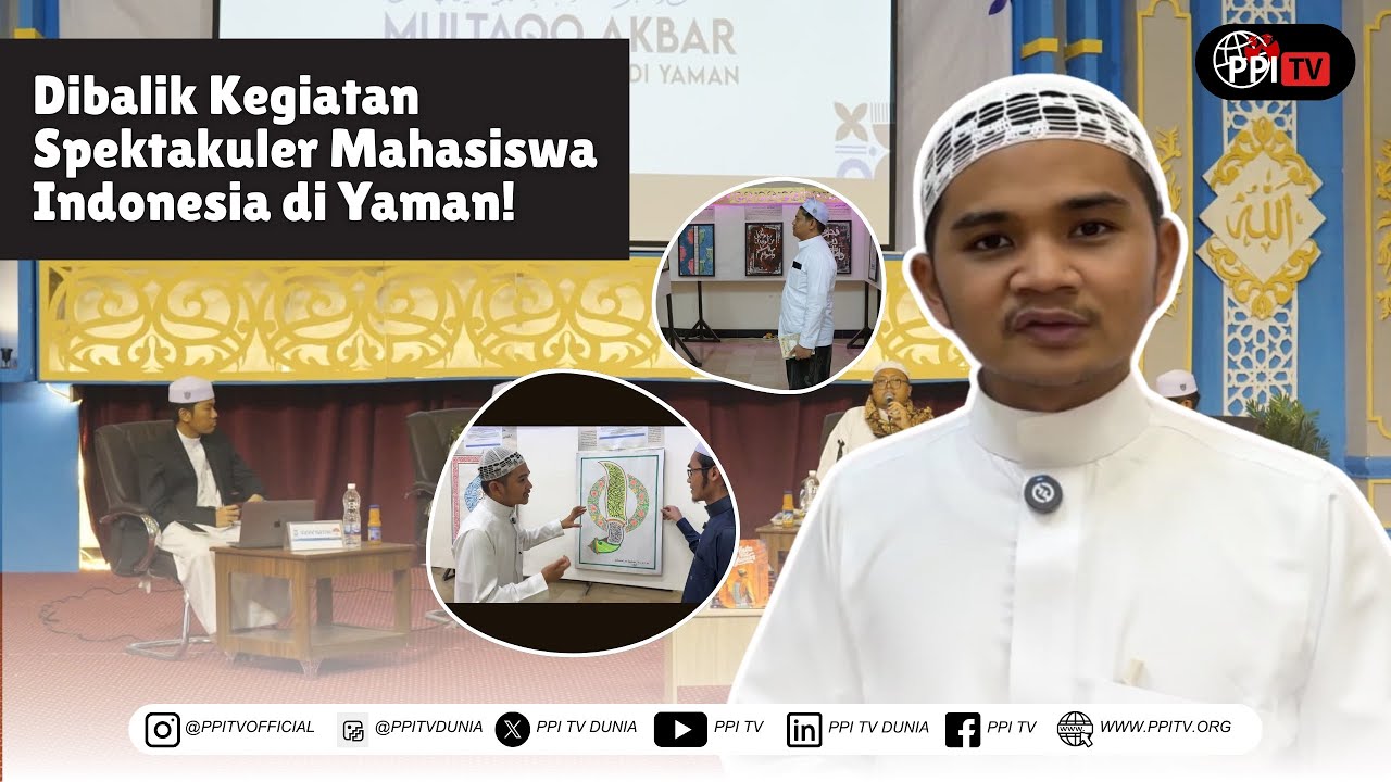 Multaqo Akbar Pelajar Indonesia di Yaman, Ada Apa Aja Sih?