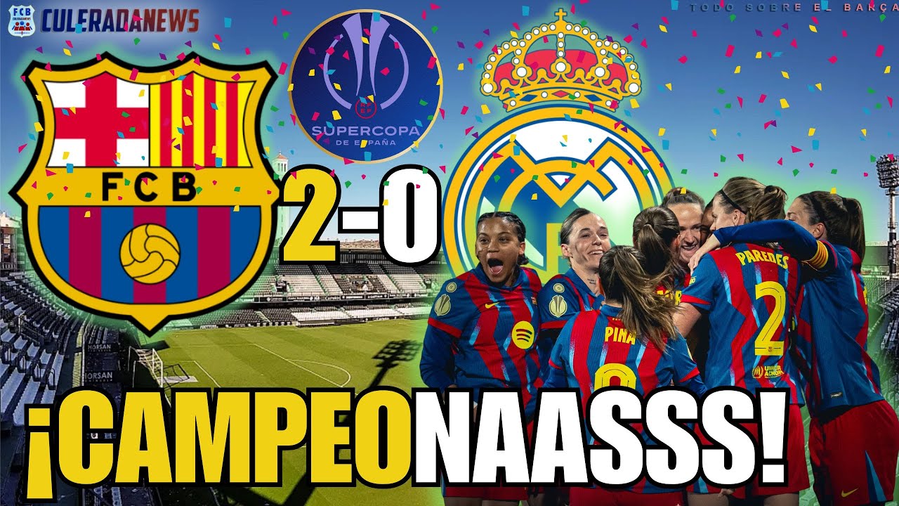 🔴 EN DIRECTO | BARÇA vs REAL MADRID: ¡A por la SUPERCOPA de ESPAÑA! 🏆 Final Femenina