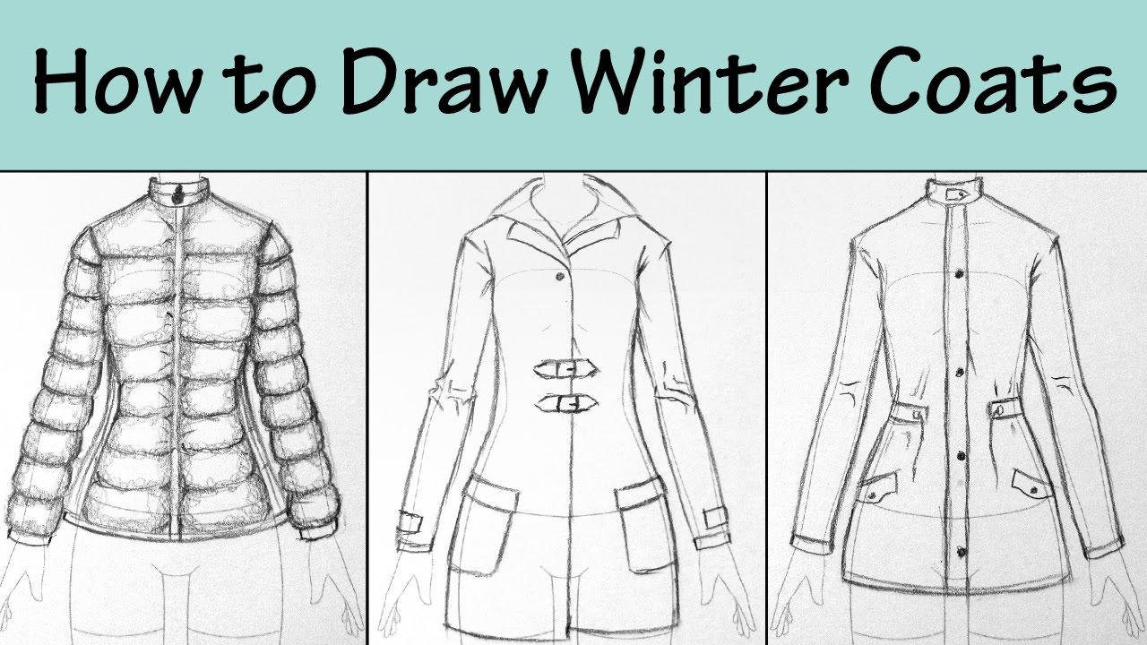 How to Draw Winter Coats 3 Ways.