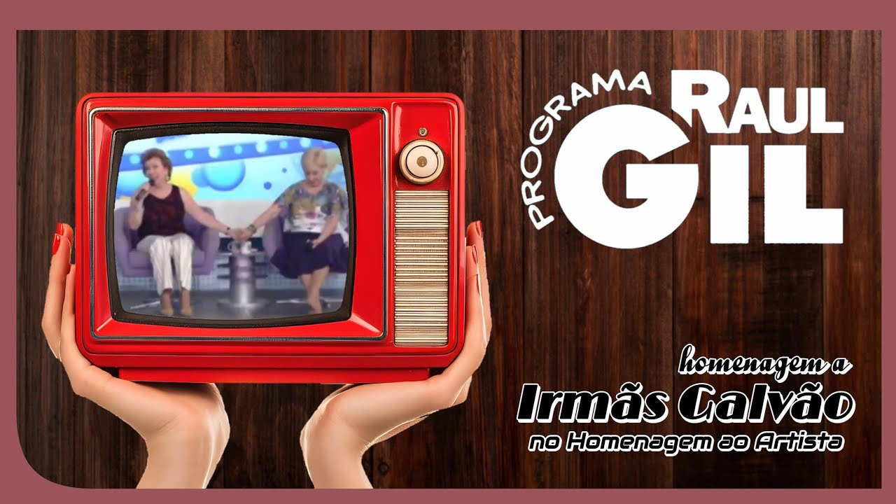 Raul Gil - Homenagem ao Artista com as Irmãs Galvão (Bandeirantes - 12.09.2009)