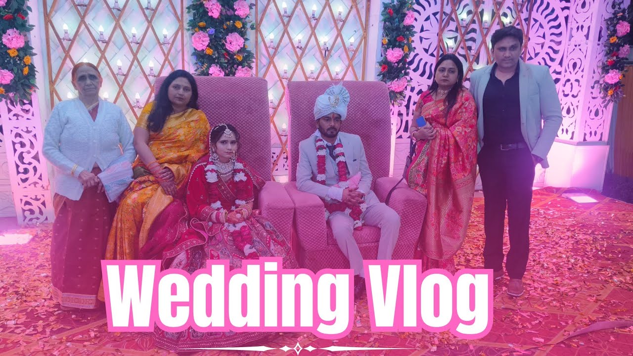Shaadi Vlog 🎉