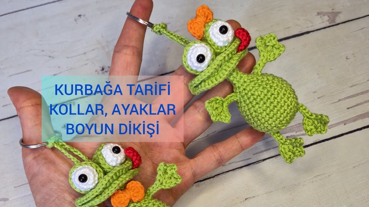 KURBAĞA TARİFİ KOLLAR, AYAKLAR, BOYUN DİKİŞİ #amigurumi #crochet #örgü #crechetfrog 