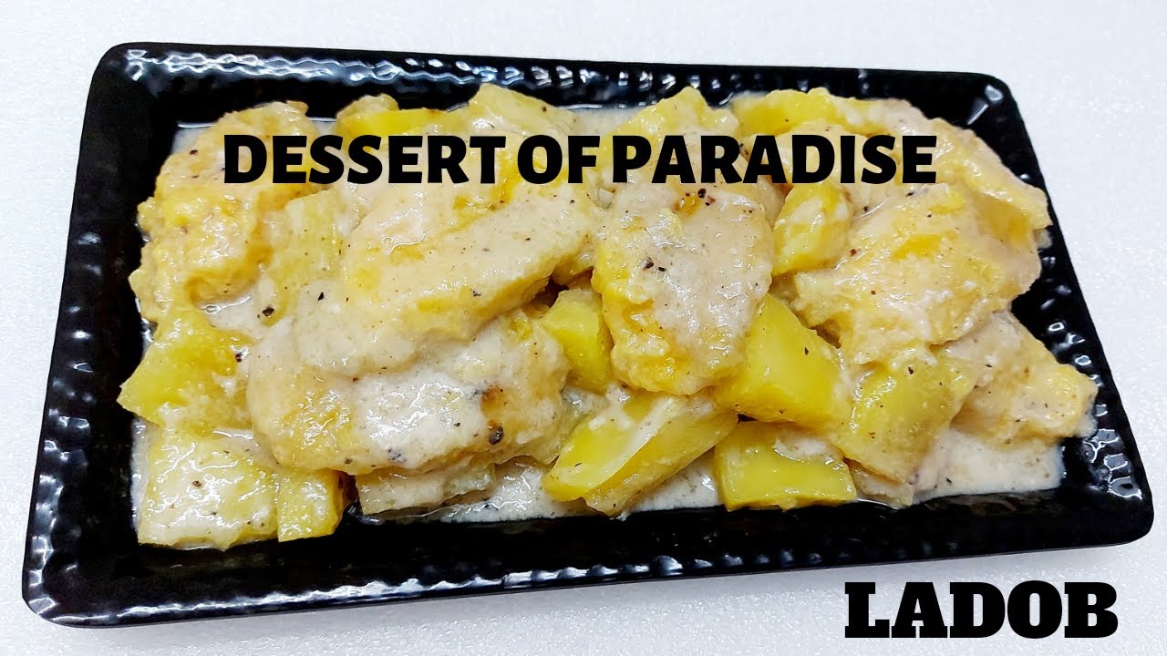 Try This Dessert One Time || Dessert of Paradise Ladob.