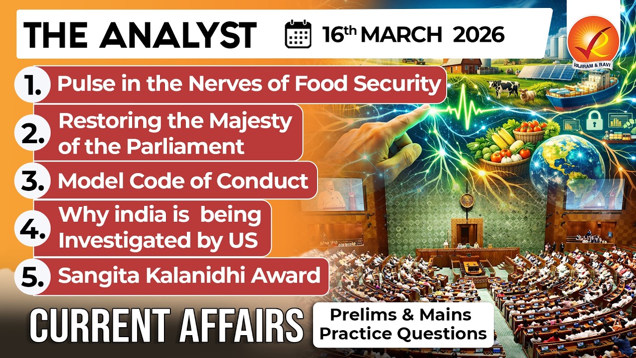 Current Affairs Today 16 March 2026 I UPSC Daily Current Affairs I The Hindu Analysis I The Analyst