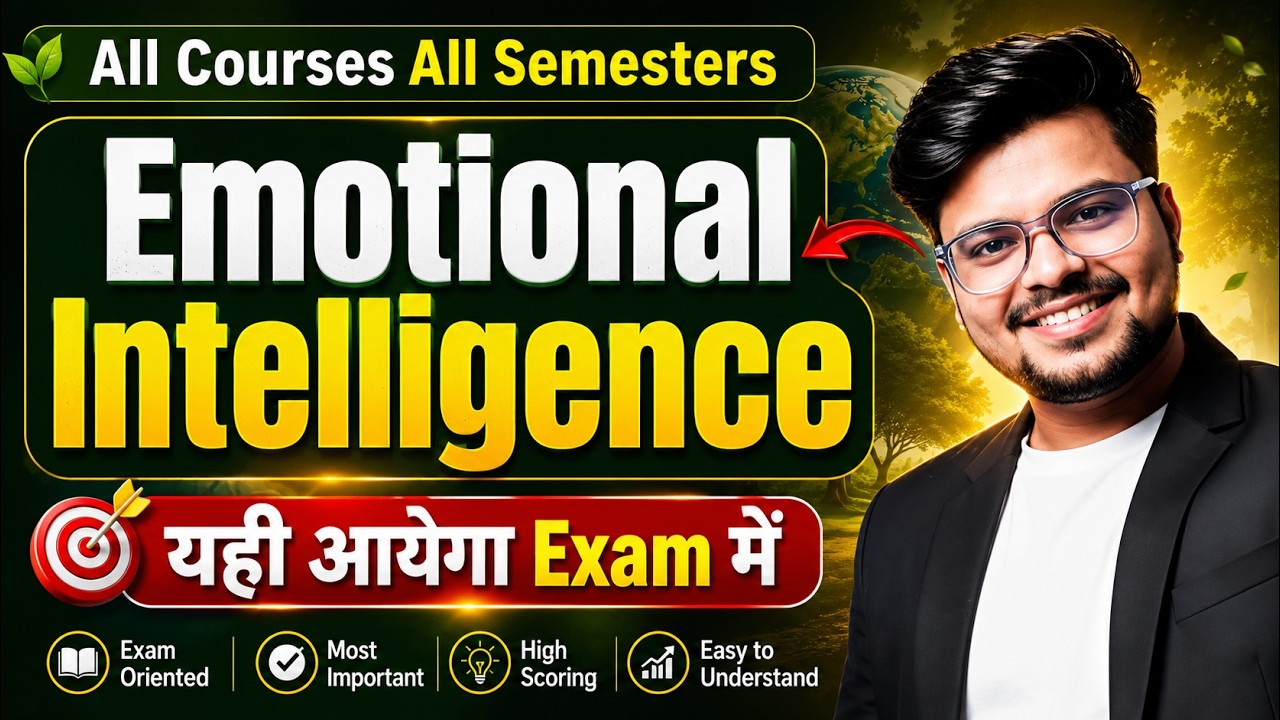 🔥Emotional Intelligence: MOST IMP Question & Answer | All Courses 1/2/3/4/5/6 Semester | Pass 100%