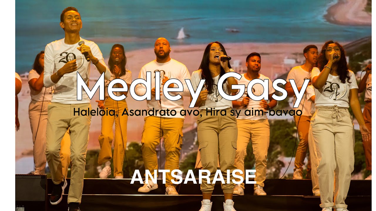 Medley Gasy (Live) - ANTSAPRAISE