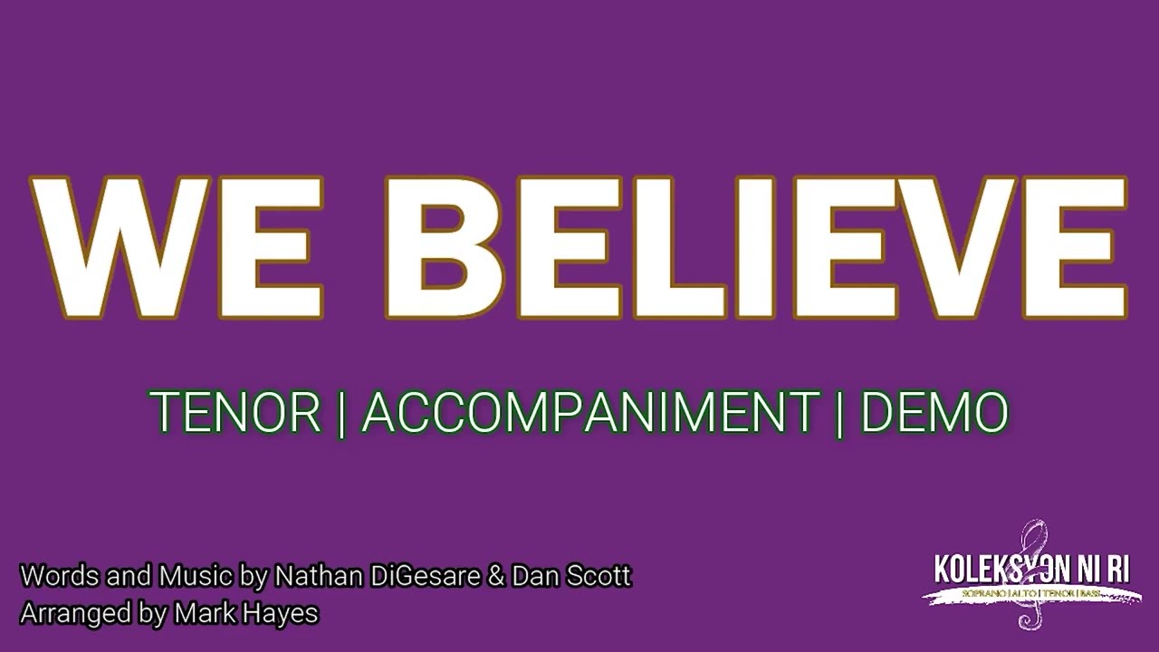 We Believe | Tenor | Vocal Guide by Bro. Ian Crasco