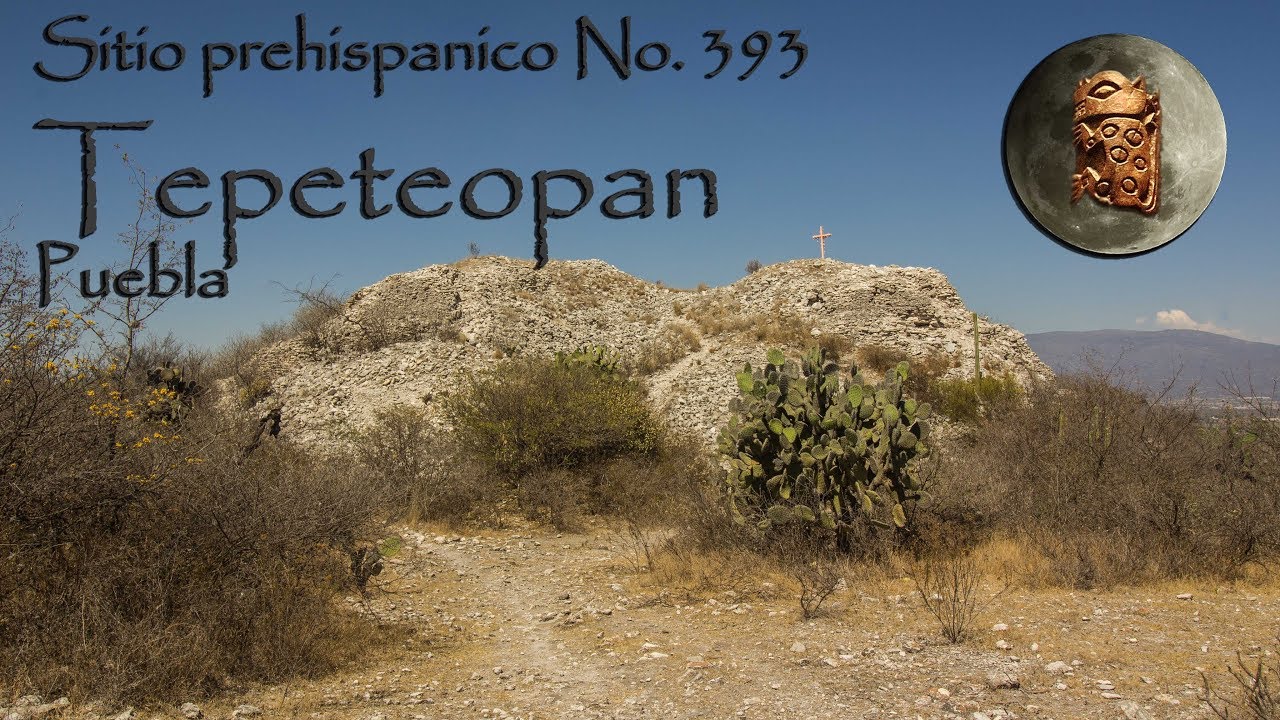 Sitio prehispánico No. 393. Tepeteopan, Puebla, México