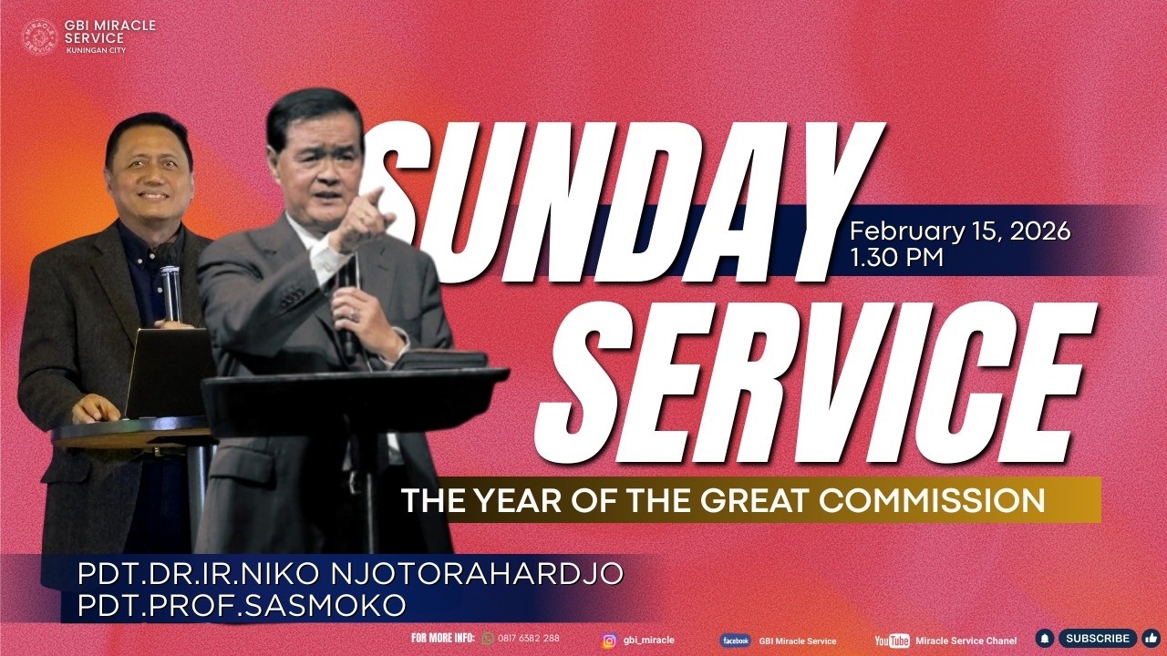 SUNDAY SERVICE - 15/02/26 (1.30 PM) - Pdt.DR.Ir.Niko Njotorahardjo | Pdt. Prof. Sasmoko