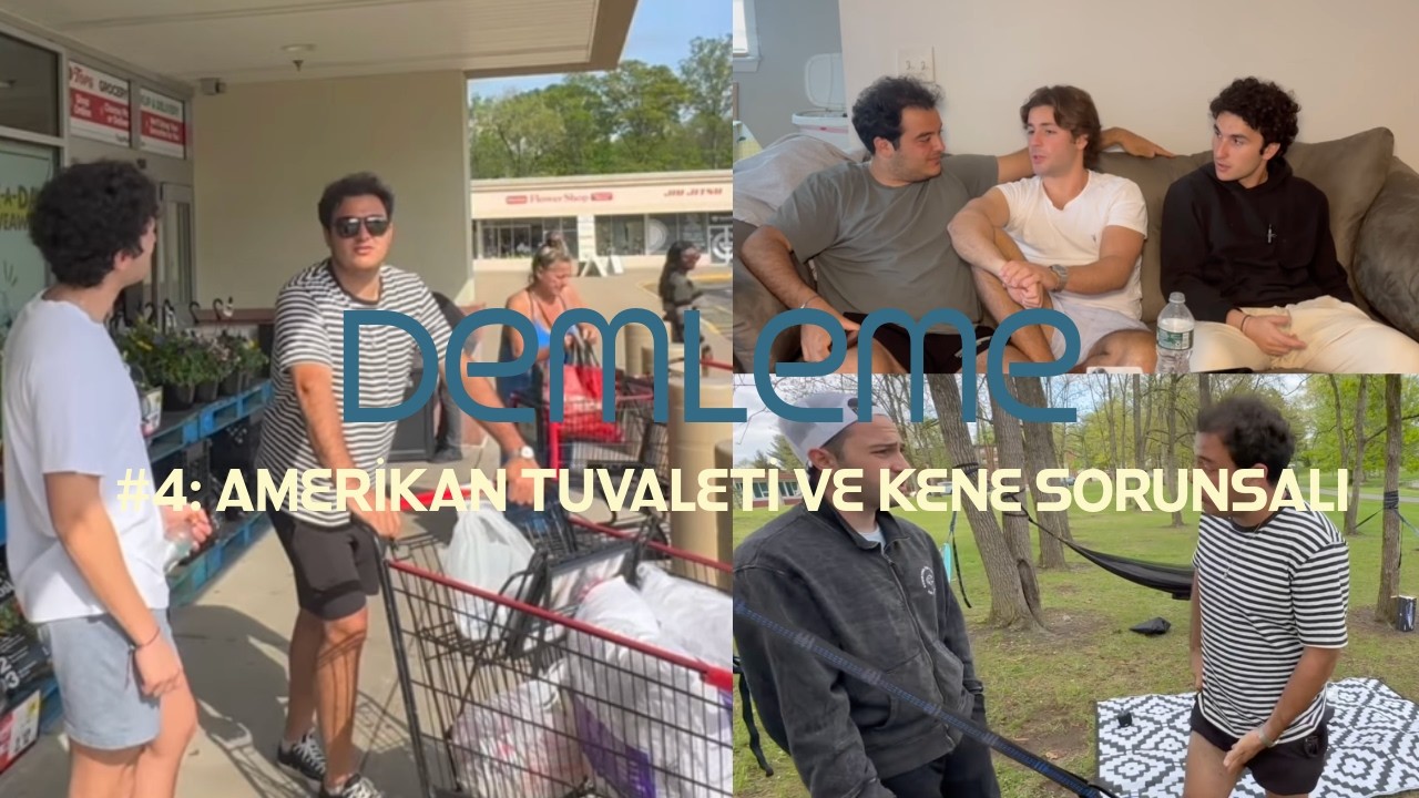 #4: One dollar shop, Amerikan Tuvaleti, Kene Sorunsalı ve Yarı &Ccedil;ıplak