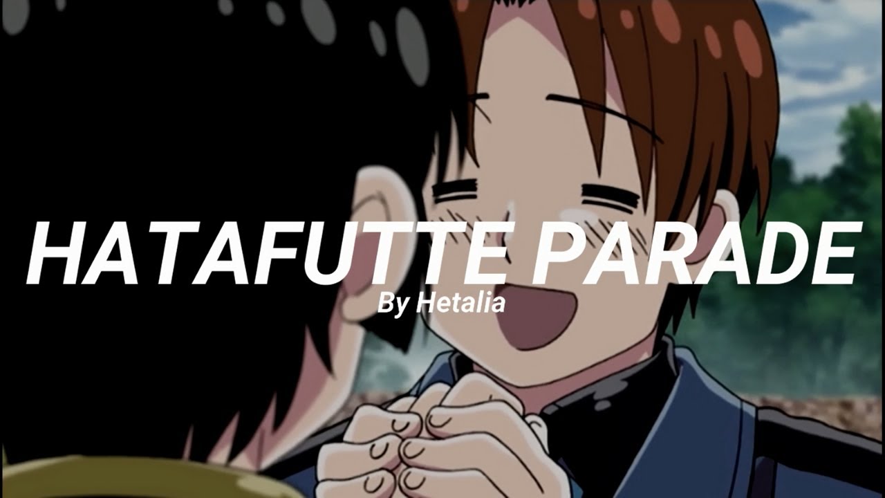 HATAFUTTE PARADE by Hetalia || Sub español || (Hetalia World Series ending theme)
