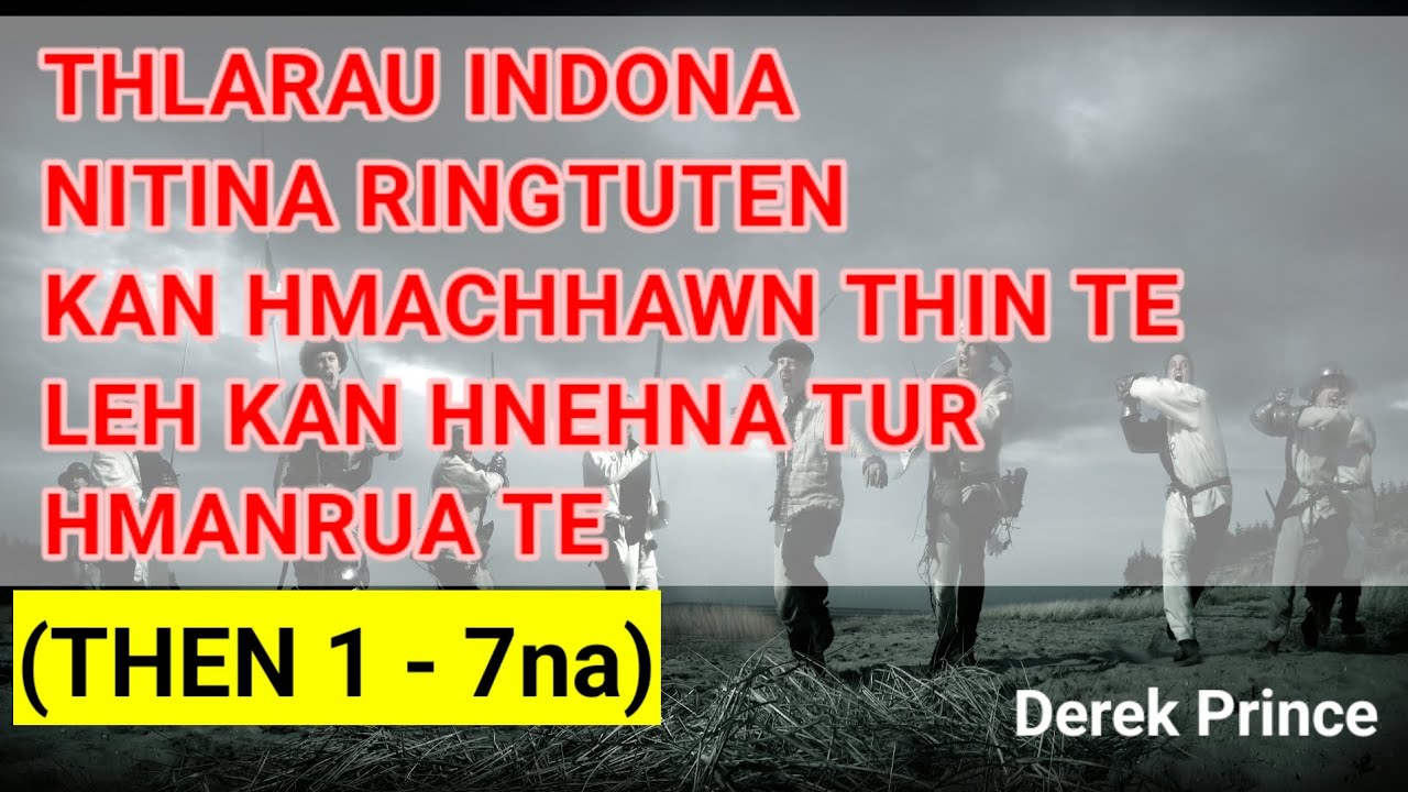 72)Thlarau indona nitina ringtuten kan hmachhawn thin te leh kan hnehna tur hmanrua te//Derek Prince
