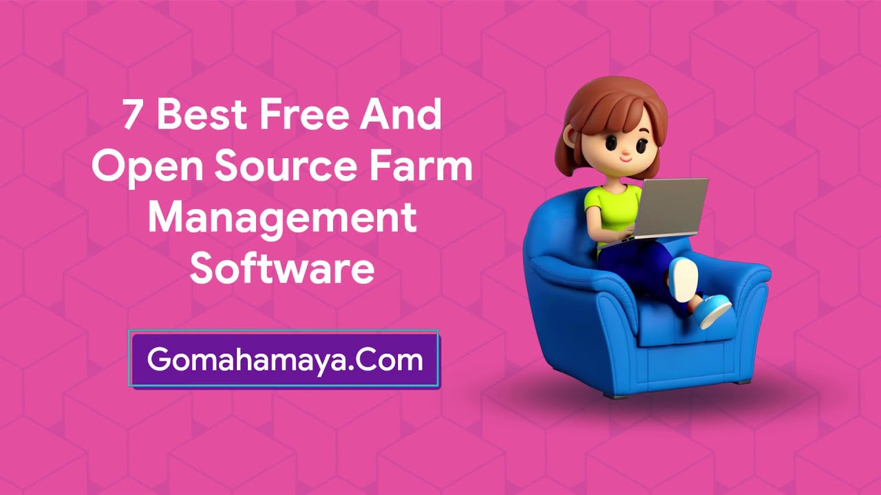 7 Best Free And Open Source Farm Management Software