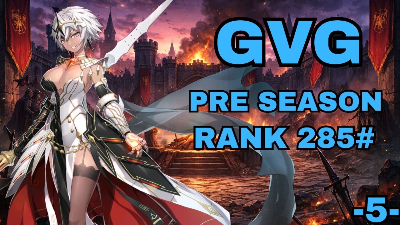 Guild War - Epic Seven - Pre Season Rank 228# - 5