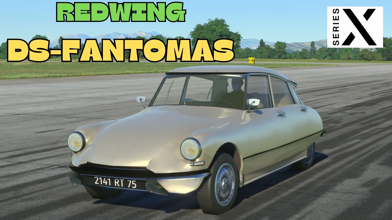 Microsoft Flight Simulator XBOX SERIES X REDWING DS- FANTOMAS Flying Citroen Showcase