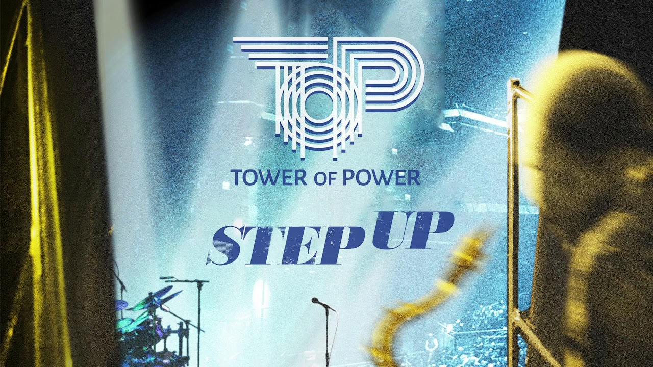 Tower of Power - "Step Up" (Official Audio)