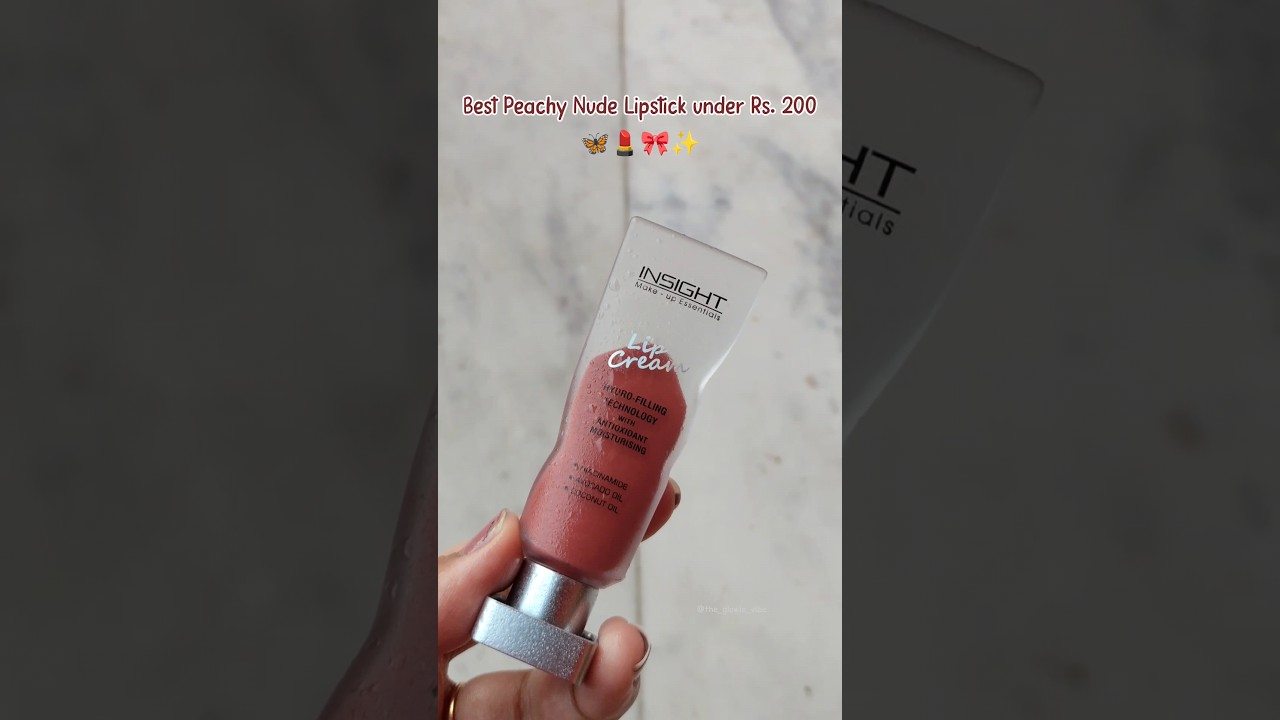 Best Affordable Peachy Nude Lipstick under Rs. 200 ✨ | *New* Insight Cosmetics Lip Cream💄| #shorts