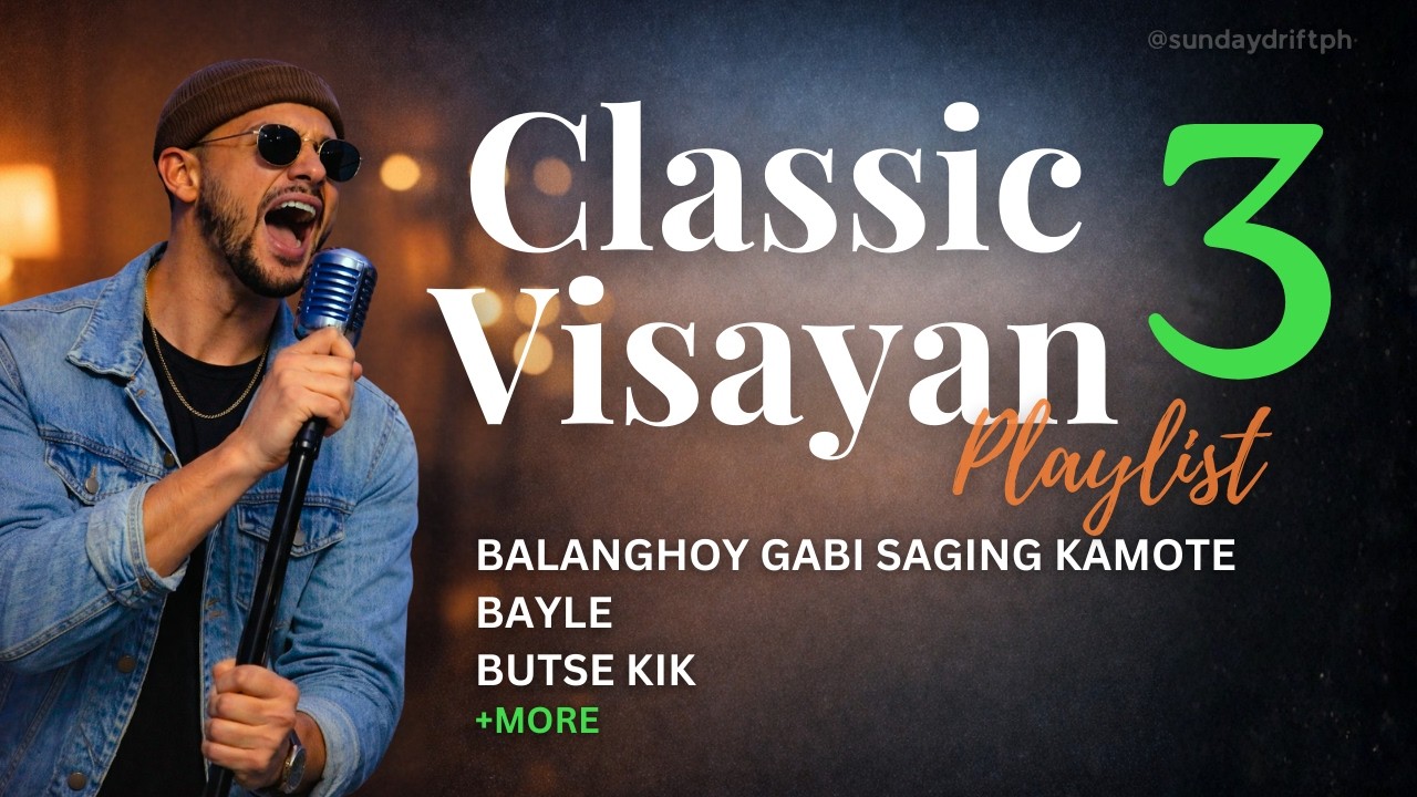 Sunday Drift – Classic Visayan Covers | Session 3 (46-Minute Session)